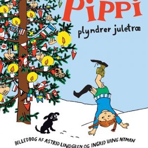 Pippi Plyndrer Juletræ - Astrid Lindgren - Bog