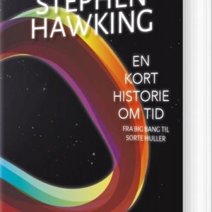 En Kort Historie Om Tid - Stephen Hawking - Bog