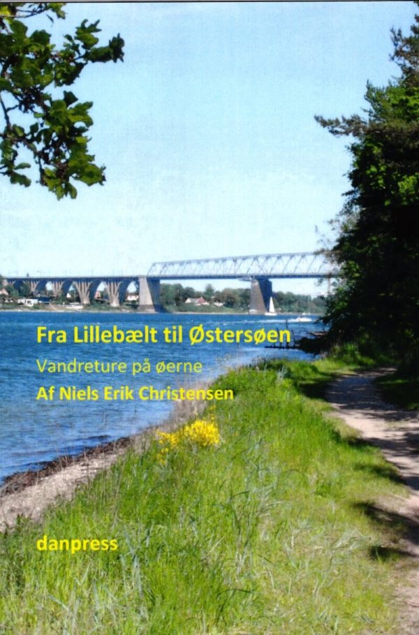 Fra Lillebælt Til østersøen - Niels Erik Christensen - Bog