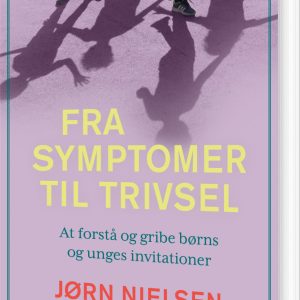 Fra Symptomer Til Trivsel - Jørn Nielsen - Bog