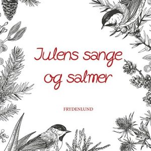 Julens Sange Og Salmer - 4 Sanghæfter Til Jul - Diverse - Bog