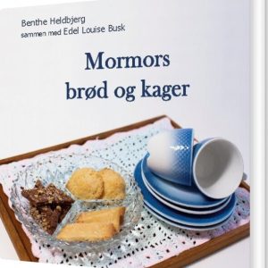 Mormors Brød Og Kager - Benthe Heldbjerg - Bog