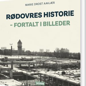 Rødovres Historie - Marie Drost Aakjær - Bog