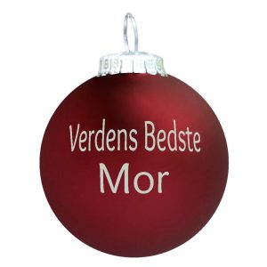 Verdens Bedste Mor julekugle - mørk rød