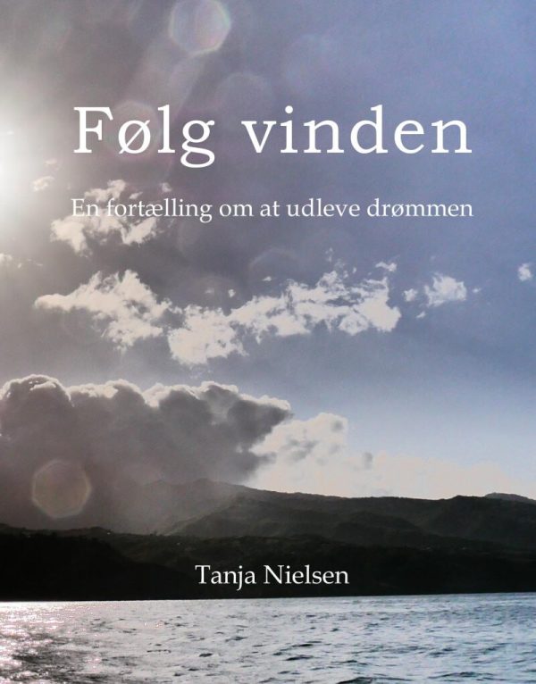 Følg Vinden - Tanja Nielsen - Bog